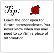 Leave the door open for future correspondence.